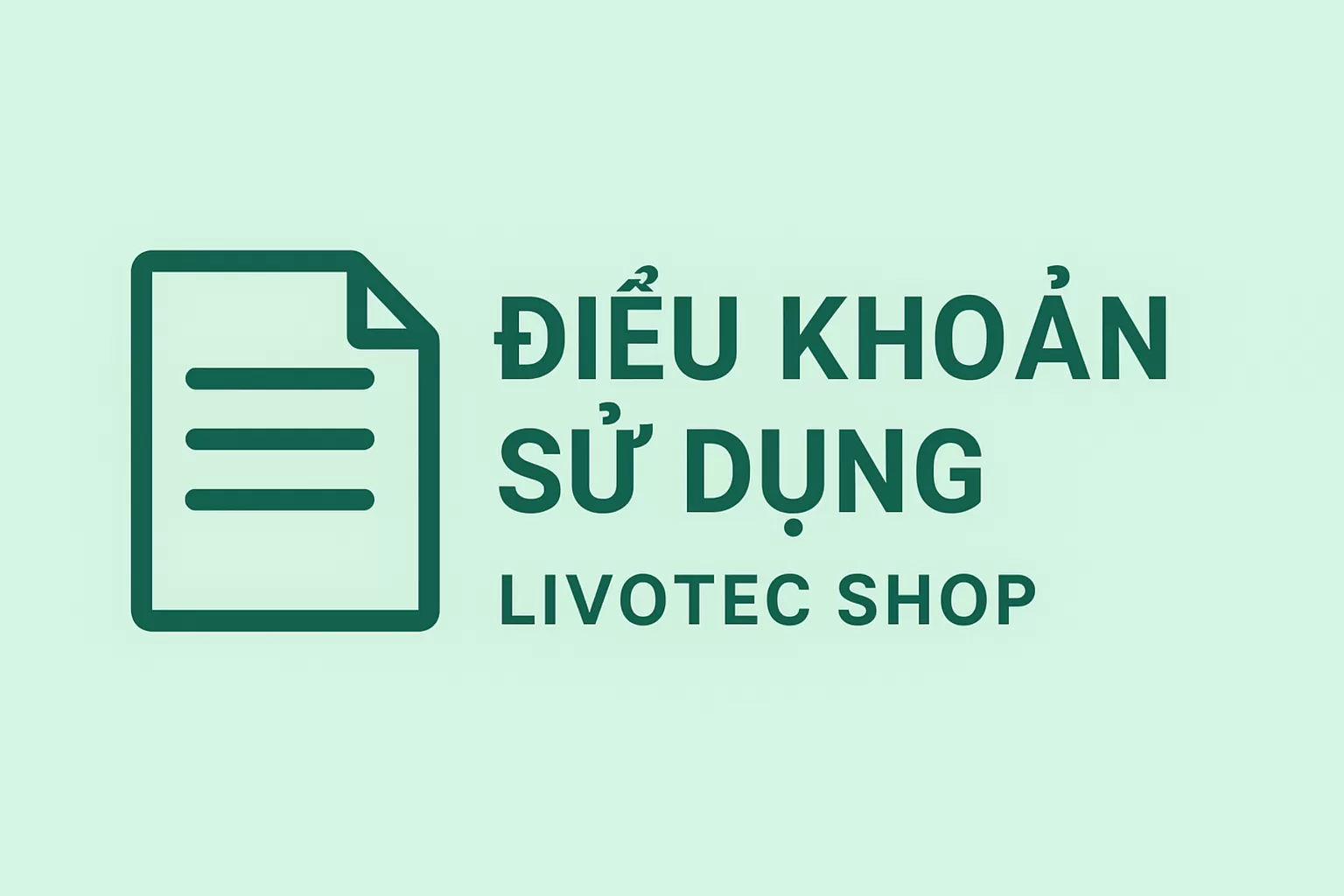 Điều khoản sử dụng tại Livotecshop