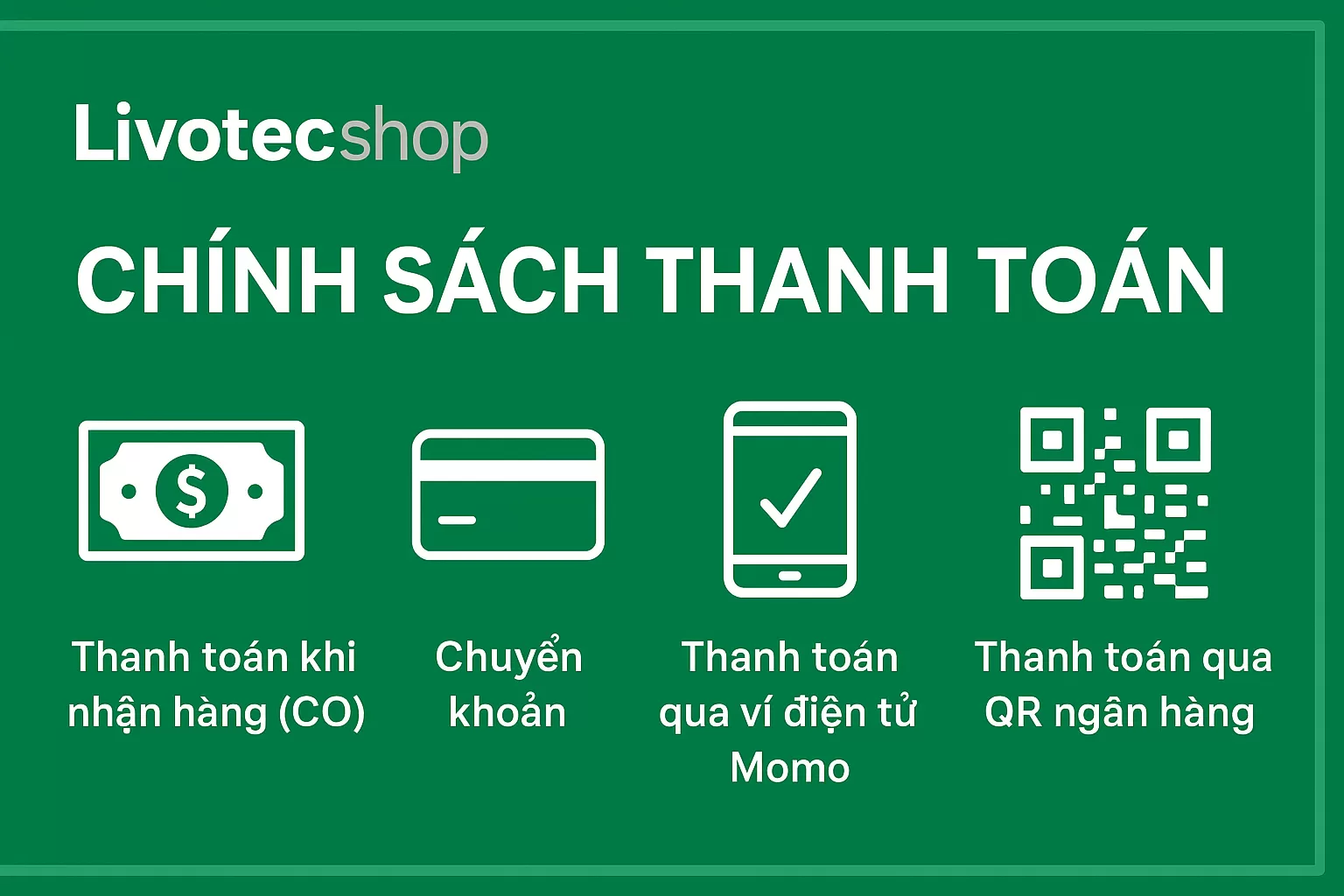 Chính sách Thanh Toán Livotecshop