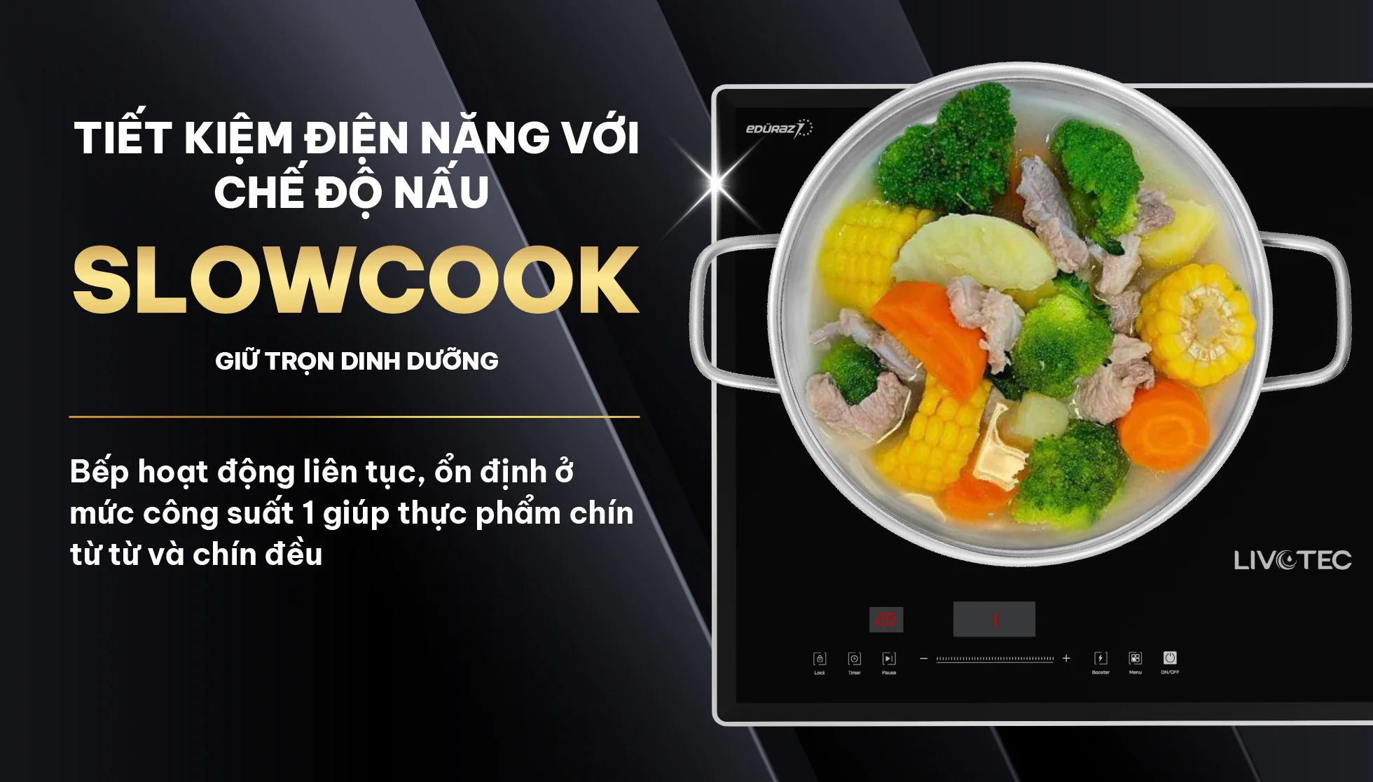 CHẾ ĐỘ NẤU SLOWCOOK