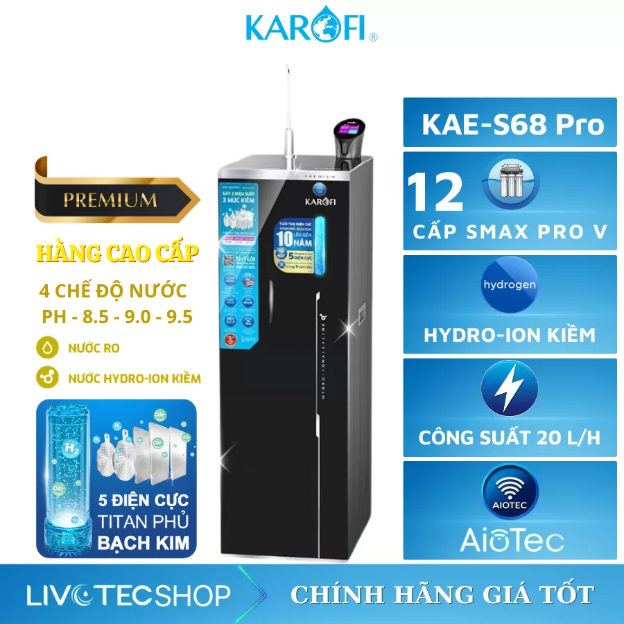 Máy lọc nước Hydro-ion kiềm Karofi KAE-S68 PRO