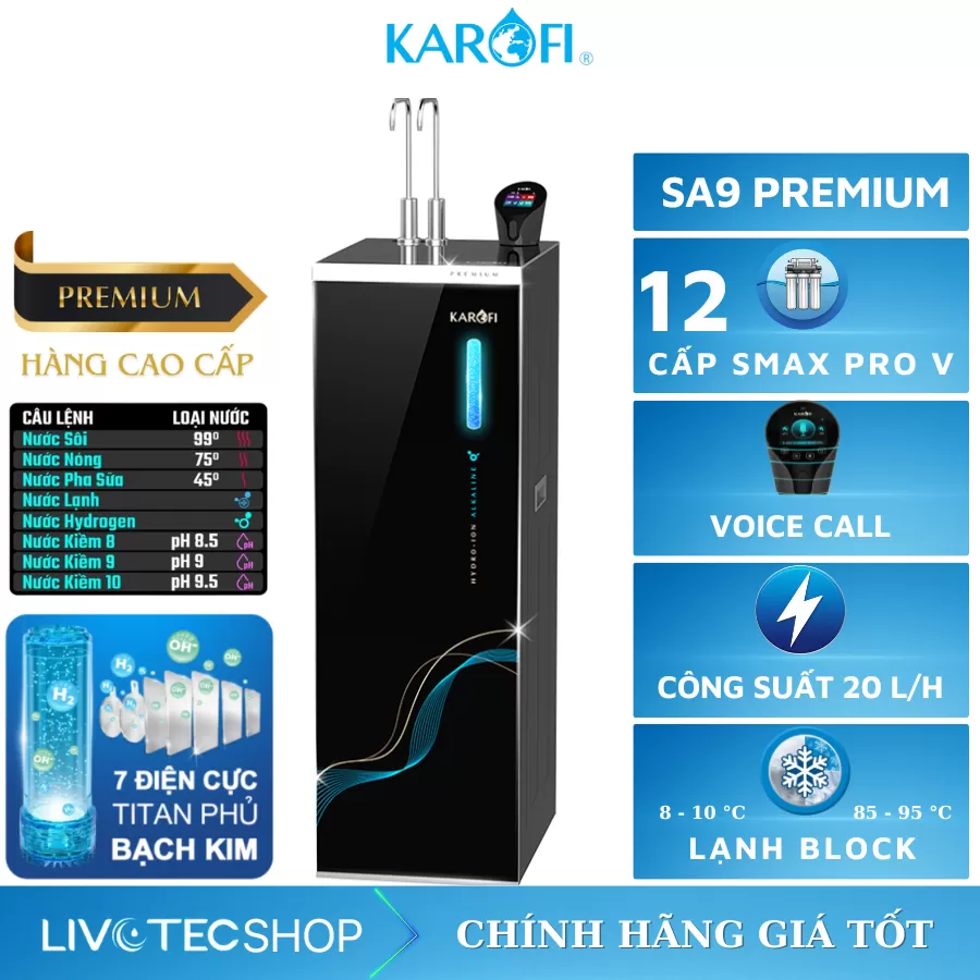 Máy lọc nước nóng lạnh Hydro-ion Kiềm Karofi SA9 PREMIUM