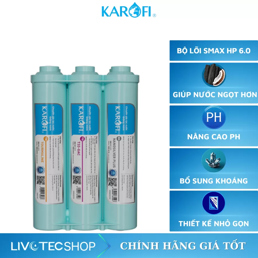 Bộ lõi Smax hiệu suất cao Karofi HP 6.0
